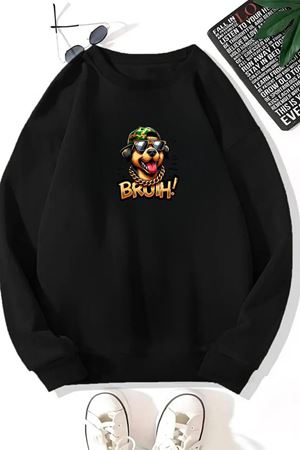Unisex Siyah BRUH Baskılı Bisiklet Yaka Sweatshirt- Kışlık Şardonlu Kumaş