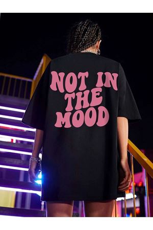 Not Mood Süprem T-Shirt - Siyah Baskılı Oversize Bisiklet Yaka Kısa Kol Tişört