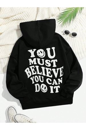 You Must Believe Sweatshirt - Siyah Baskılı Oversize Kapüşonlu