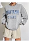 Montanm State Sweatshirt - Gri Baskılı Oversize Bisiklet Yaka