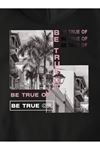 Be True Of Sweatshirt - Siyah Baskılı Oversize Kapüşonlu