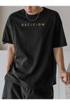 Unisex Siyah Oversiz Decision Baskılı Örme T-shirt