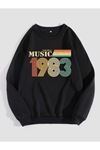 Unisex Oversize Siyah 1983 Music Baskılı Bisiklet Yaka Sweatshirt