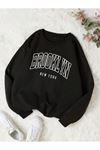 Brooklyn New York Sweatshirt - Siyah Baskılı Oversize Kışlık Kalın Bisiklet Yala