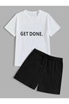 Get Done. T-Shirt Şort - Beyaz Siyah Alt Üst Takım Şort Tişört Kombin Baskılı Bisiklet Yaka