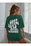 Good Things T-shirt - Yeşil Baskılı Oversize Bisiklet Yaka Kısa Kol Tişört