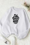 Unisex Beyaz WE NEED Baskılı Bisiklet Yaka Sweatshirt- Kışlık Şardonlu Kumaş