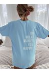 Makes Happy Süprem T-Shirt - Bebe Mavisi Baskılı Oversize Bisiklet Yaka Tişört