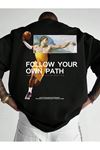 Follow Your Path Süprem T-Shirt - Siyah Baskılı Oversize Bisiklet Yaka Tişört