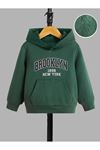 Brooklyn 1898 Pamuklu Çocuk Sweatshirt - Nefti Yeşil Baskılı Kız Erkek Çocuk Kışlık Cepli Kapüşonlu