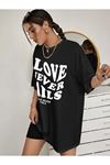 Love Neverfails T-shirt - Siyah Baskılı Oversize Bisiklet Yaka Kısa Kol Tişört