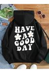 Papatya Good Day Sweatshirt - Siyah Baskılı Oversize Kalın Kışlık Kapüşonlu