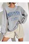 Montanm State Sweatshirt - Gri Baskılı Oversize Bisiklet Yaka