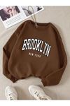 Brooklyn New York Sweatshirt - Kahverengi Baskılı Oversize Bisiklet Yaka