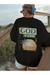 God Is Good Kışlık Kalın Sweatshirt - Siyah Baskılı Oversize Kalın Kışlık Bisiklet Yaka