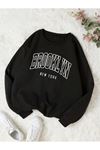 Brooklyn New York Sweatshirt - Siyah Baskılı Oversize Bisiklet Yaka