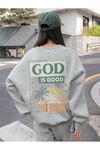 God Is Good Kışlık Kalın Sweatshirt - Gri Baskılı Oversize Kalın Kışlık Bisiklet Yaka