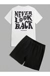 Never Look Back T-Shirt Şort - Beyaz Siyah Alt Üst Takım Şort Tişört Kombin Baskılı Bisiklet Yaka