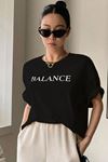 Balance Yazılı T-shirt - Siyah Baskılı Oversize Bisiklet Yaka Kısa Kol Tişört