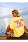 Not Mood Süprem T-Shirt - Sarı Baskılı Oversize Bisiklet Yaka Kısa Kol Tişört