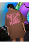 Not Mood Süprem T-Shirt - Kahverengi Baskılı Oversize Bisiklet Yaka Kısa Kol Tişört