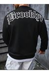 Sweatshirt Unisex Siyah BROOKLYN Baskılı Oversize Sweatshirt (sırt ve ön baskılı)