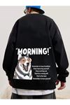 Siyah Unisex Oversize Morning Baskılı Sweatshirt Bisiklet Yaka
